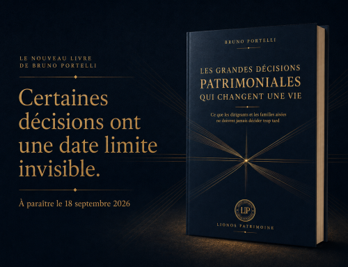 Livre : Les grandes décisions patrimoniales qui changent une vie.